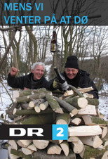 Poster de la serie Mens vi venter på at dø