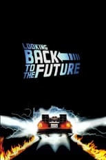 Poster de la película Looking Back to the Future
