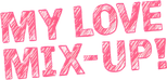 Logo My Love Mix-Up!