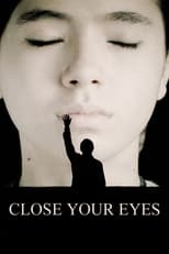 Poster de la película Close Your Eyes