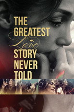 Poster de la película The Greatest Love Story Never Told
