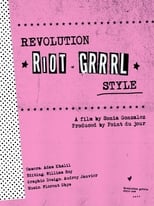 Poster de la película Revolution, Riot Grrrl Style