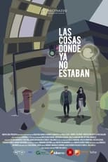 Poster de la película The Things Where They No Longer Were