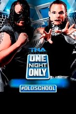Poster de la película TNA One Night Only: #OldSchool 2014