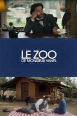 Poster de la película The Great Zoo of Mr. Vanel