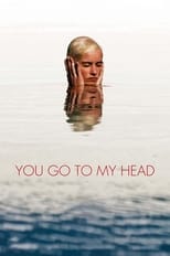 Poster de la película You Go To My Head