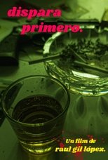 Poster de la película DISPARA PRIMERO