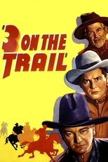 Poster de la película Three on the Trail