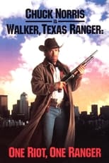 Poster de la película Walker, Texas Ranger: One Riot One Ranger