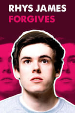 Poster de la película Rhys James: Forgives