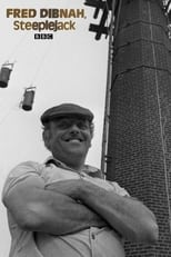 Poster de la película Fred Dibnah, Steeplejack