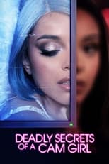 Poster de la película Deadly Secrets of a Cam Girl