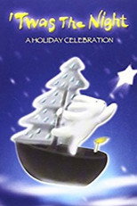 Poster de la película 'Twas the Night - A Holiday Celebration