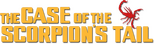 Logo The Case of the Scorpion's Tail