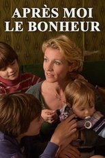 Poster de la película Après moi le bonheur