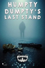 Poster de la película Humpty Dumpty's Last Stand