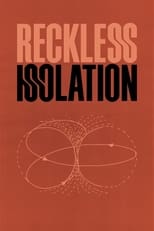 Poster de la película Reckless Isolation