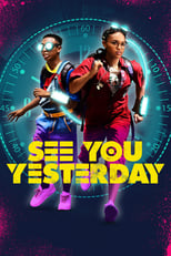 Poster de la película See You Yesterday