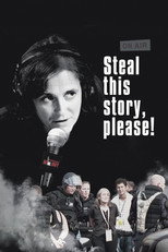 Poster de la película Steal This Story, Please!