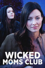 Poster de la película Wicked Moms Club