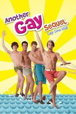 Poster de la película Another Gay Sequel: Gays Gone Wild!