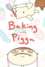 Poster de la película Baking With Piggu
