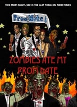 Poster de la película Zombies Ate My Prom Date