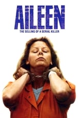 Poster de la película Aileen Wuornos: The Selling of a Serial Killer