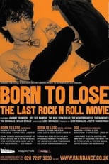 Poster de la película Born to Lose: The Last Rock and Roll Movie