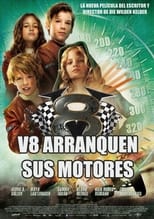 Poster de la película V8: Arranquen sus motores