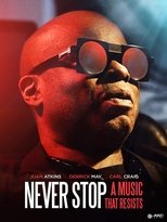 Poster de la película Never Stop: A Music That Resists