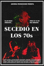 Poster de la película Sucedió en los 70's