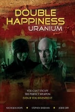 Poster de la película Double Happiness Uranium