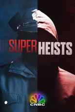 Poster de la serie Super Heists