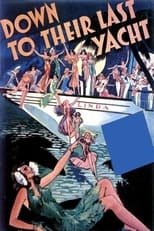 Poster de la película Down to Their Last Yacht