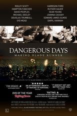 Poster de la película Dangerous Days: Making Blade Runner