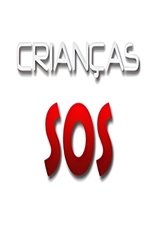 Poster de la serie Crianças S.O.S