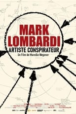 Poster de la película Mark Lombardi - Death Defying Acts of Art and Conspiracy