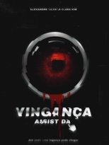 Poster de la película Vingança Assistida