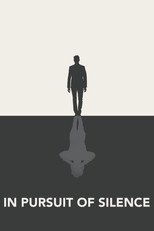Poster de la película In Pursuit of Silence