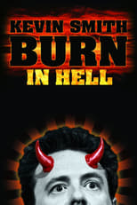 Poster de la película Kevin Smith: Burn in Hell