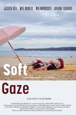 Poster de la película Soft Gaze