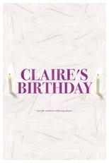 Poster de la película Claire's Birthday (or the comfort of being alone)