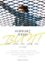 Poster de la película Schwarz Weiss Bunt