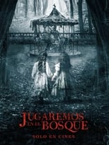 Poster de la película Jugaremos en el bosque