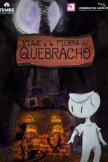 Poster de la película Viaje a la tierra del Quebracho