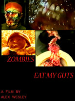 Poster de la película Zombies Eat My Guts