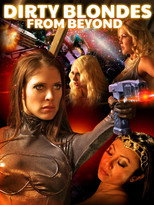 Poster de la película Dirty Blondes from Beyond