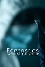 Poster de la serie Forensics: Catching the Killer