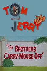 Poster de la película The Brothers Carry-Mouse-Off